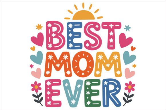 Download Best Mom Ever Matching T-Shirt Set. - Mom Collection