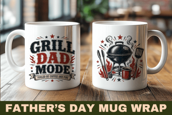Download Funny Fathers Day Mug Wrap, Grill Dad - Mug Collection