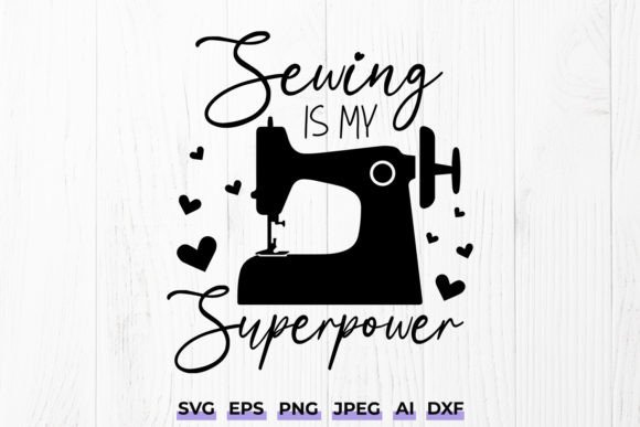 Download Sewing is My Superpower SVG - Crafty Mom - Mom Collection